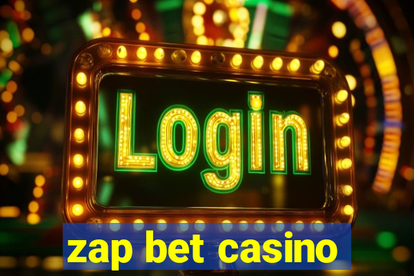 zap bet casino